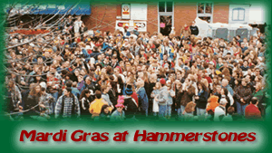 Hammerstones during Mardi Gras
